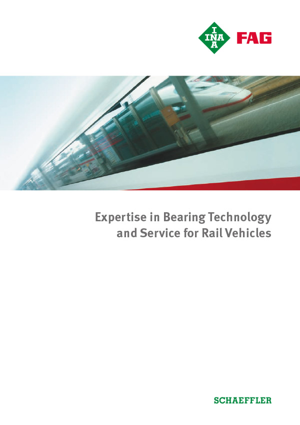 Expertise in Bearing Technology and Service for Rail Vehicles 