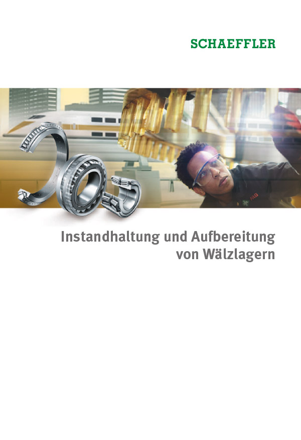 Instandhaltung und Aufbereitung von Wälzlagern
