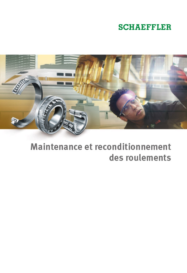 Maintenance et reconditionnement des roulements Maintenance et reconditionnement des roulements